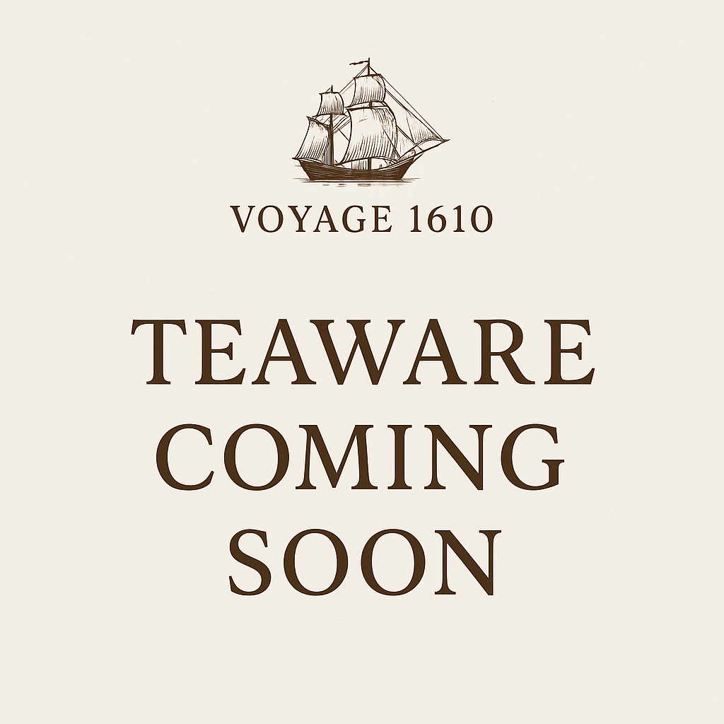 Soft Opening Sneak Peek: Teaware Joins the Voyage | Voyage 1610